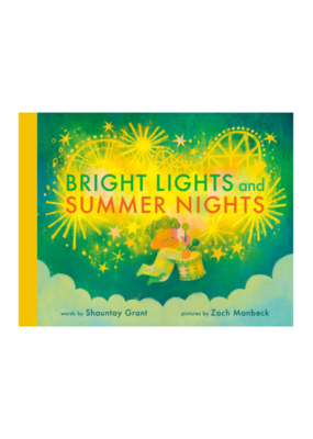 Bright Lights and Summer Nights
