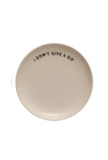 Creative Co-Op Wine Saying Stoneware Plate "I Don't Give a Sip"