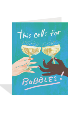 Calls For Bubbles Card