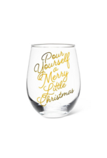 Pour Yourself Christmas Stemless Wine Glass
