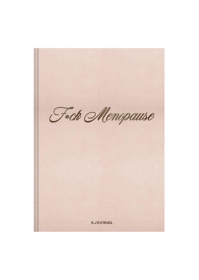 Raincoast Books F*ck Menopause: A Journal