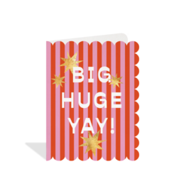 Big Huge Yay Card