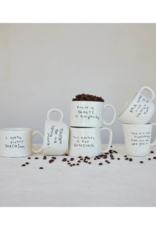 Creative Co-Op Funny Handwritten Mug