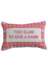 Creative Co-Op Too Glam to Give a Damn Pillow