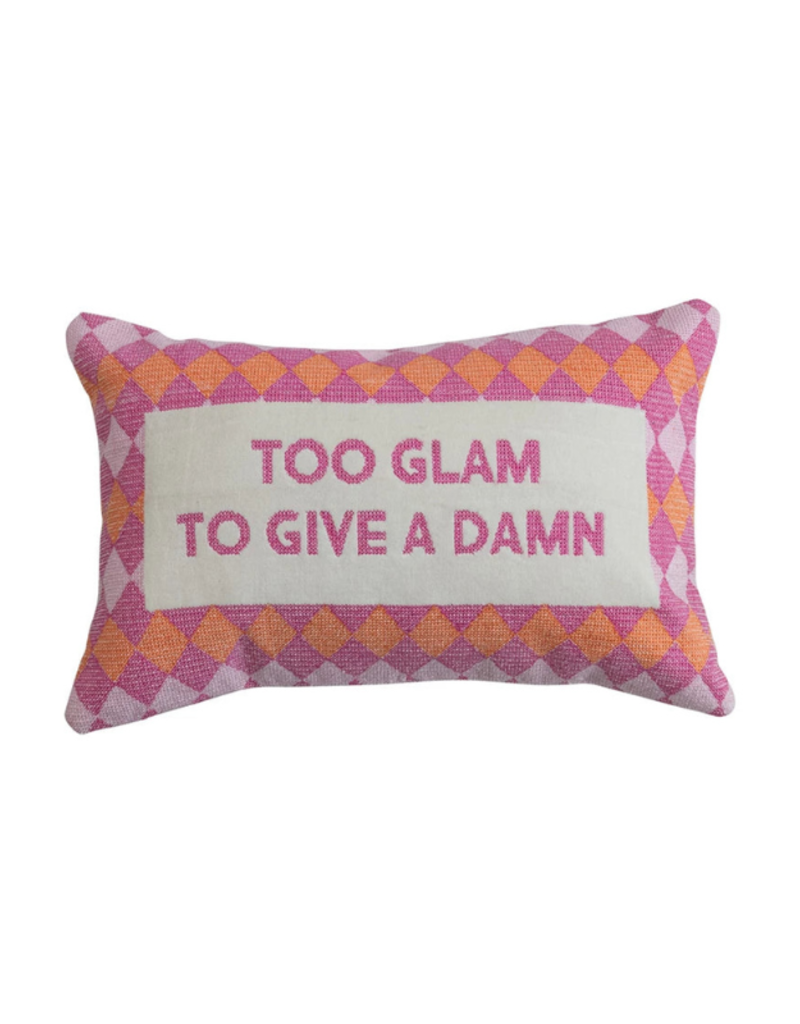 Creative Co-Op Too Glam to Give a Damn Pillow