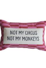 Creative Co-Op Not My Circus Not My Monkeys Cotton Pillow