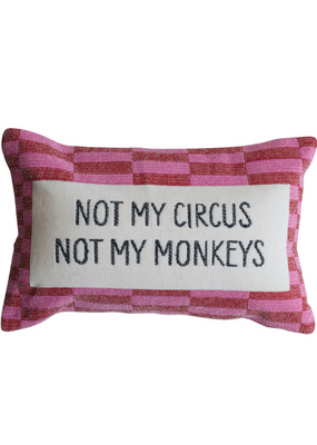 Creative Co-Op Not My Circus Not My Monkeys Cotton Pillow