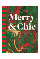 Raincoast Books Merry & Chic: Your Most Dazzling Christmas Ever