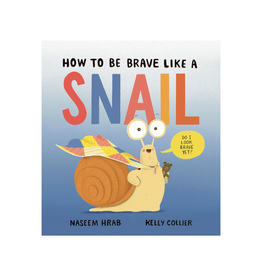 Raincoast Books How to Behave Like a Snail Book