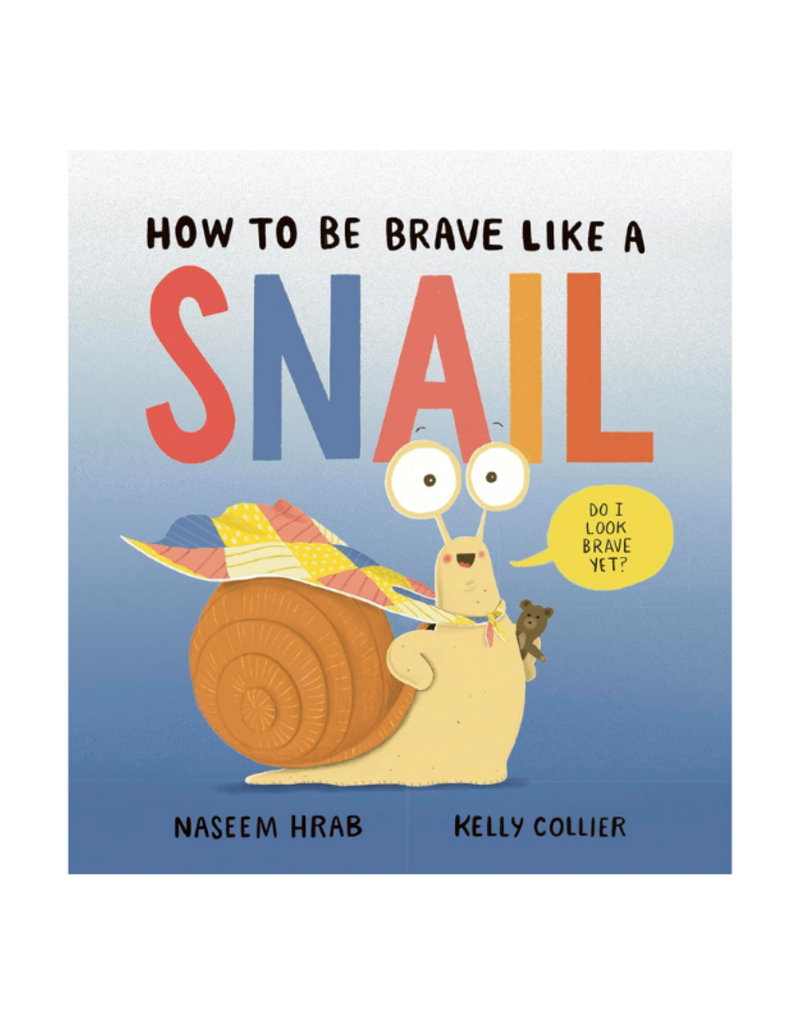 Raincoast Books How to Behave Like a Snail Book