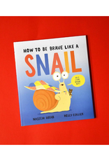 Raincoast Books How to Behave Like a Snail Book