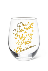 Pour Yourself Christmas Stemless Wine Glass