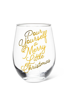 Pour Yourself Christmas Stemless Wine Glass