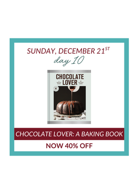 Raincoast Books Chocolate Lover: A Baking Book