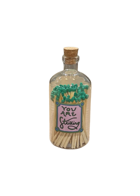 You Are Striking Matchstick Holder