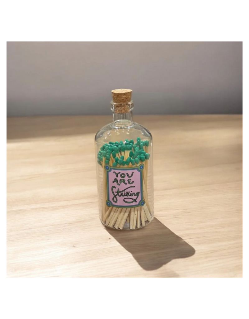 You Are Striking Matchstick Holder