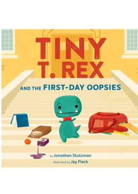 Raincoast Books Tiny T. Rex and the First-Day Oopsies: A Back-to-School Book