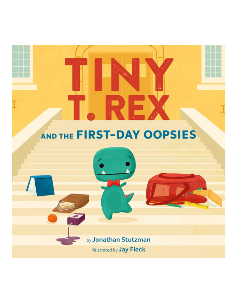 Raincoast Books Tiny T. Rex and the First-Day Oopsies: A Back-to-School Book