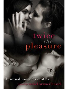 Cleis Press Twice the Pleasure: Bisexual Women's Er/Users/breakthroughbrands/Downloads/71b1bWm8BKL.jpgotica