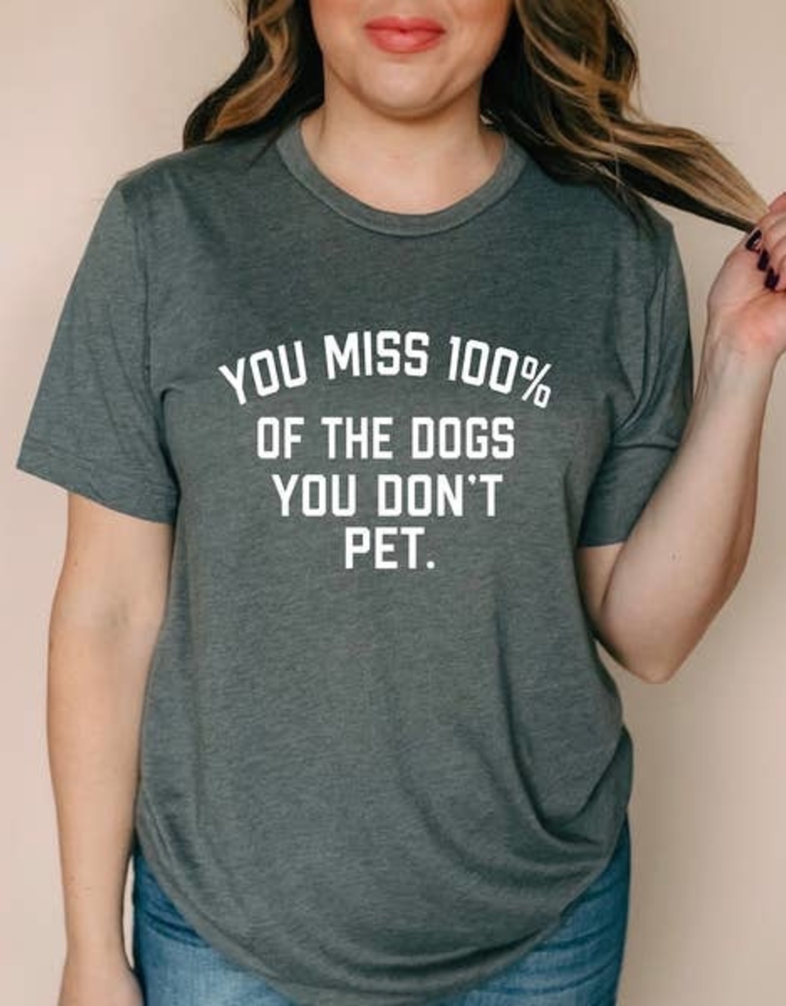 Bubs' & Betty's You Miss 100% of the Dogs You Don't Pet Shirt