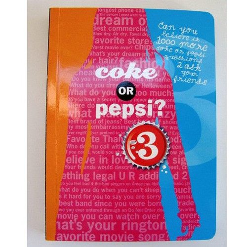 Coke or Pepsi? 3 Coke or Pepsi? 3