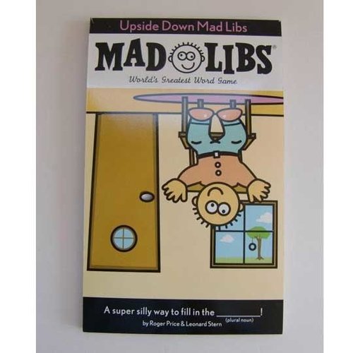 Upside Down Mad Libs Upside Down Mad Libs