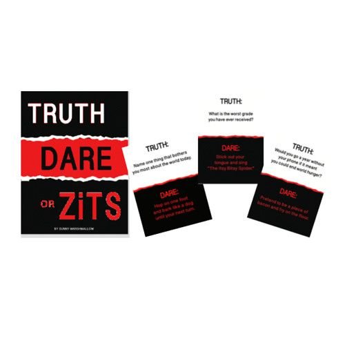 Truth Dare or Zits Truth Dare or Zits