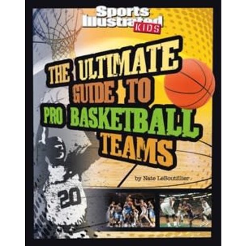 Ultimate Guide to Pro Basketball Teams Ultimate Guide to Pro Basketball Teams