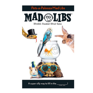 Pets-A-Palooza Mad Libs