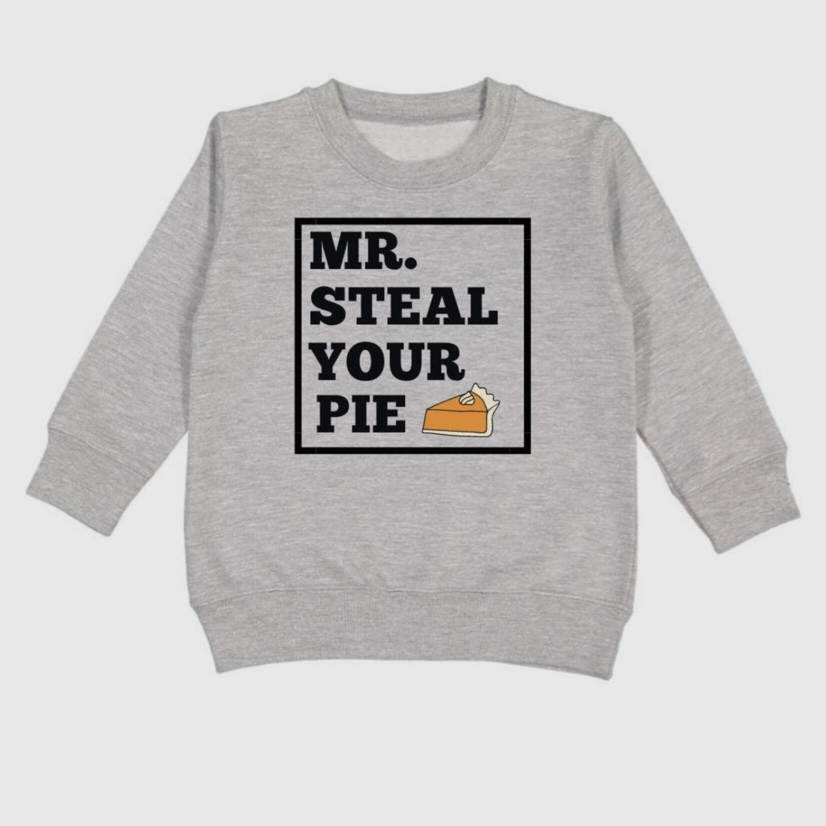 Sweet Wink Mr. Steal Your Pie Crewneck