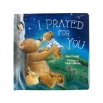 I Prayed For You Book
