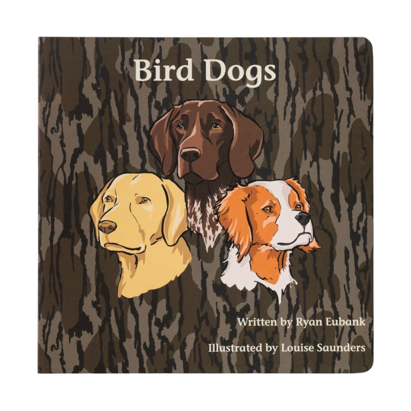 Explore the Outdoors Mossy Oak Bird Dogs Book