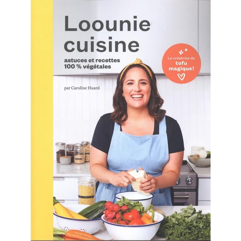 Prologue Loounie cuisine - astuces et recettes 100% végétales