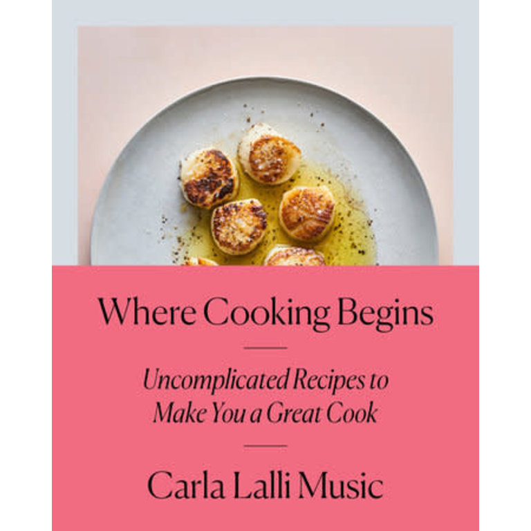 Random Where Cooking Begins Uncomplicated Recipes to Make You a Great Cook: A Cookbook