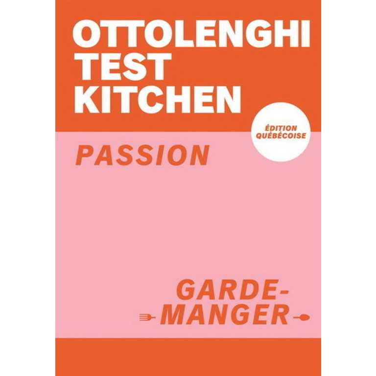 Prologue Ottolenghi - Passion Garde-Manger - Édition Québécoise (FR)