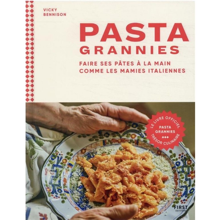 Socadis Vicky Bennison - Pasta Grannies : Faire ses Pâtes à la Main Comme les Mamies Italiennes
