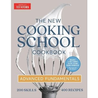 Penguin Livre de recettes - America's Test Kitchen - The New Cooking School Cookbook : advanced fundamentals