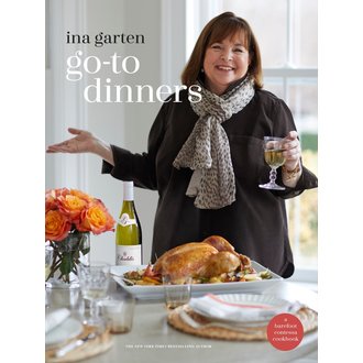 Penguin Ina Garten : Go-to Dinners, A Barefoot Contessa Cookbook