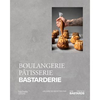 Marabout Livre de recettes - French Bastards - Boulangerie, Pâtisserie, Bastarderie