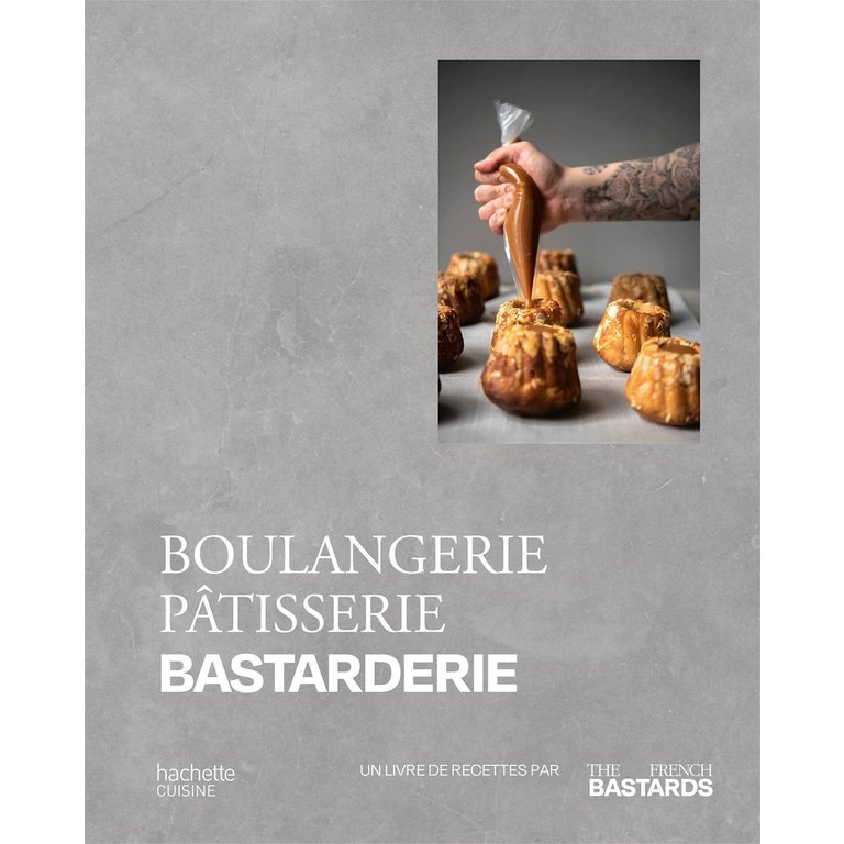 Marabout Livre de recettes - French Bastards - Boulangerie, Pâtisserie, Bastarderie