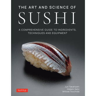 Raincoast (RDG) The Art and Science of Sushi - A Comprehensive Guide to Ingredients, Techniques and Equipment Raincoast (RDG) The Art and Science of Sushi - A Comprehensive Guide to Ingredients, Techniques and Equipment