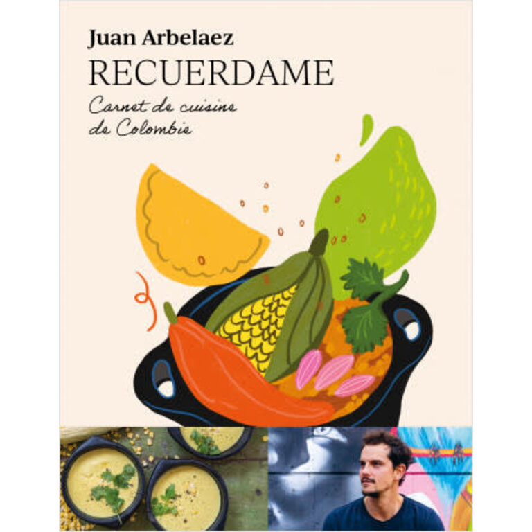 Socadis Juan Arbelaez - Recuerdame, Carnet de Cuisine Colombienne