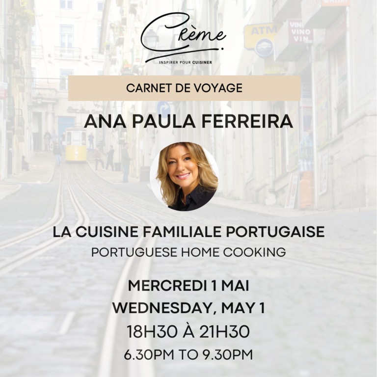 Ana Paula Ferreira - La Cuisine Familiale Portugaise  -  1 Mai