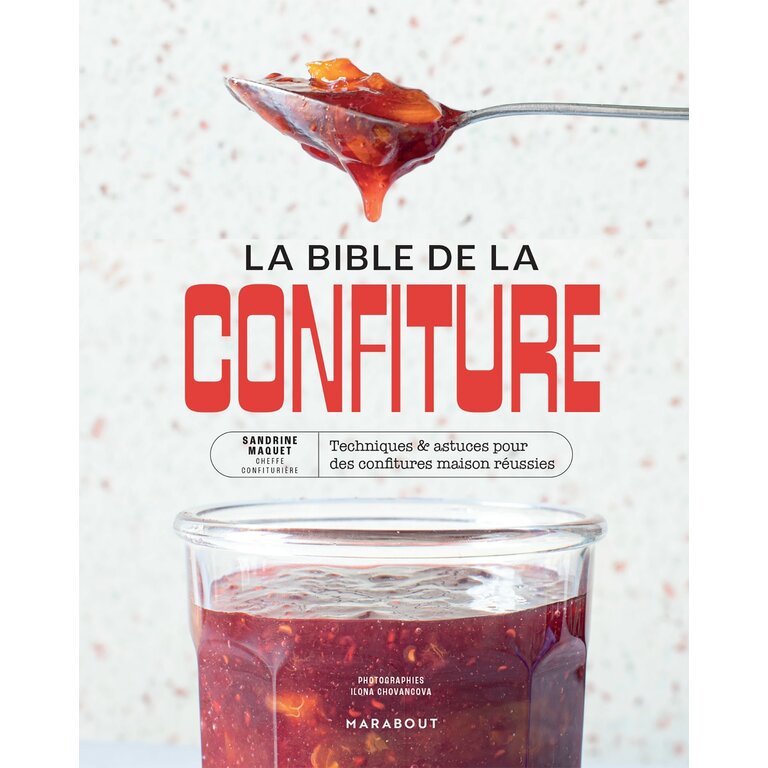 ADP Livre de recettes - Sandrine Maquet - La Bible de la Confiture