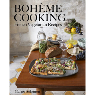 Penguin Bohème Cooking French Vegetarian Recipes - Carrie Solomon (EN) Penguin Bohème Cooking French Vegetarian Recipes - Carrie Solomon (EN)