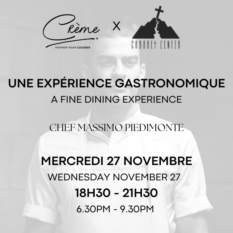 Massimo Piedimonte Crème x Cabaret L'Enfer Avec le Chef Massimo Piedimonte - 27 Novembre