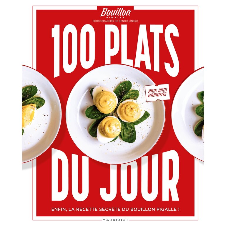ADP 100 Plats du Jour - Bouillon Pigalle / Benoit Linero (FR)