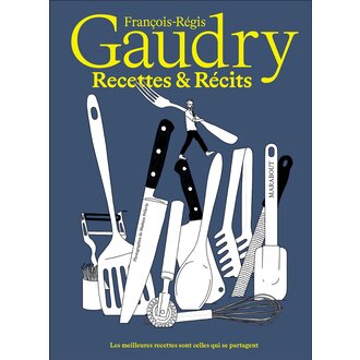 ADP François-Regis Gaudry - Recettes et Récits
