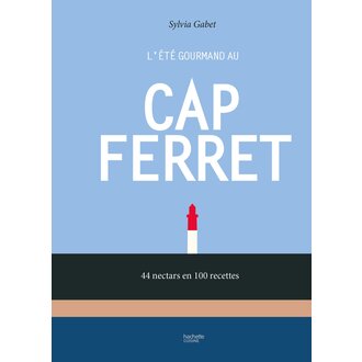 Messagerie ADP Sylvia Gabet - L'Été Gourmand au Cap Ferret Messagerie ADP Sylvia Gabet - L'Été Gourmand au Cap Ferret