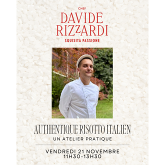 Davide Rizzardi Chef Davide Rizzardi - Workshop: Risotto - November 21 Davide Rizzardi Chef Davide Rizzardi - Workshop: Risotto - November 21